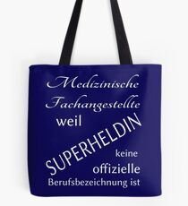 Medizinische Fachangestellte Weil Superheldin Keine Offizielle Berufsbezeichnung ist: Notizbuch | Journal | Tagebuch | Shirt Tote Bag