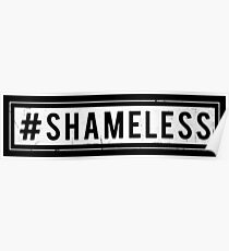 Shameless Poster