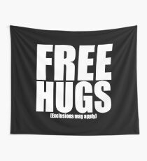 Free Hugs (Exclusions may apply) Wall Tapestry