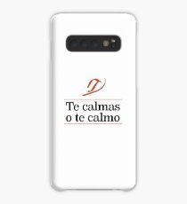Funda/vinilo para Samsung Galaxy Te calmas o te calmo