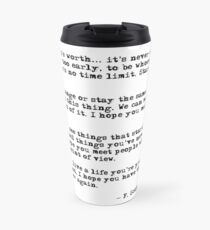 For what it's worth - F Scott Fitzgerald quote Travel Mug
