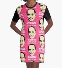 JOHN WATERS Have Faith In Your Own Bad Taste Graphic T-Shirt Dress