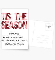 Tis Die Saison für warme alkoholische Getränke .... Nun, alle alkoholischen Getränke fair zu sein. Postkarten