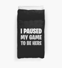 Funny Fortnite Quote Duvet Cover