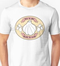 Crush the Garlic Release the Allicin Unisex T-Shirt