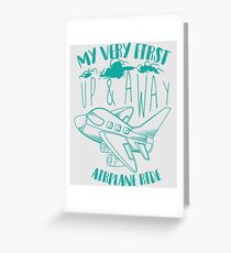 Cool Funny My Very First Up & Away Airplane Ride Art Gift Greeting Card