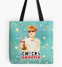 Cheers sweetie Patsy Stone absolutely fabulous Tote Bag