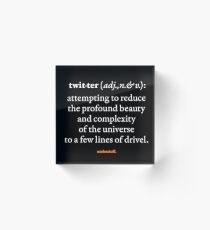 16670-10-BDK – Uselesstuff® Dictionary – Twitter – Drivel (White) Acrylic Block