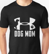 UNDER ARMOUR DOG MOM UNDER ARMOUR Unisex T-Shirt