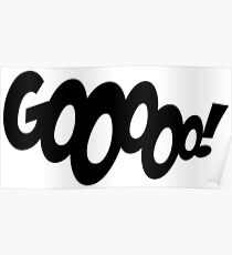 Goooo Poster