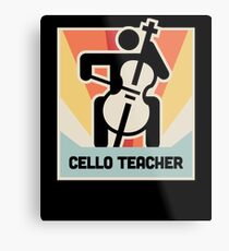 Cello Teacher / Cello Lessons Instructor Metal Print