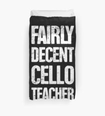 Cello Teacher Gift / Cello Lessons Instructor Duvet Cover
