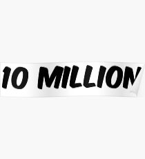 10 Million Poster
