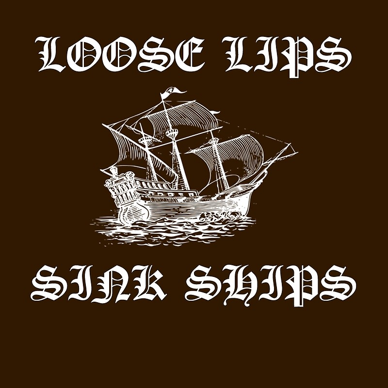 loose-lips-sink-ships-by-mark5ky-redbubble