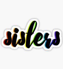 sisters rainbow shadow Sticker