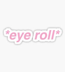Baesic Eye Roll Sticker