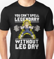 Can't Spell Legendary Without Leg Day Unisex T-Shirt