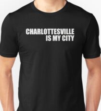 Charlottesville Is My City Unisex T-Shirt