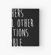 Teachers make all other occupations possible. Hardcover Journal