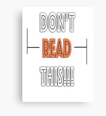 Readable But Don't IT! Canvas Print