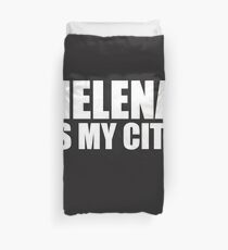 Helena Is My City Duvet Cover