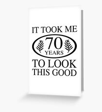 Funny 70th Birthday Greeting Card