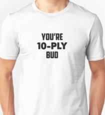 10-PLY Unisex T-Shirt