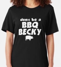 bbq becky shirt