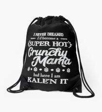 Crunchy Mama Kale'n It Pun Drawstring Bag