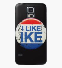 I Like Ike Case/Skin for Samsung Galaxy