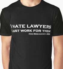 Hate Lawyers Graphic T-Shirt