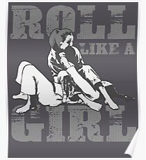 Roll Like A Girl Art | Cute Brazilian Martial Arts Gift Poster
