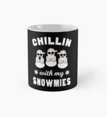 Chillin With My Snowmies Funny Christmas Snowman Mug