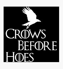 Crows Before Hoes Photographic Print