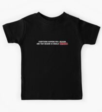 Everything Happens For A Reason Physics Kids Tee
