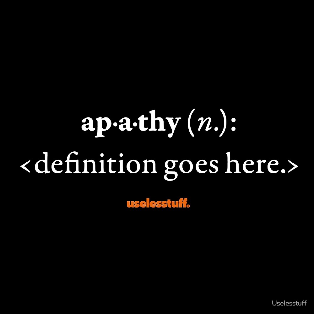 apathy-meaning-apathy-meant-to-be-nouns