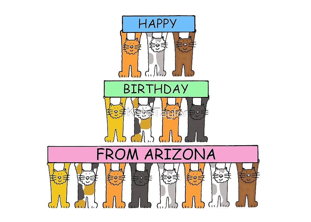 "Happy Birthday from Arizona, Cartoon Cats." by KateTaylor | Redbubble