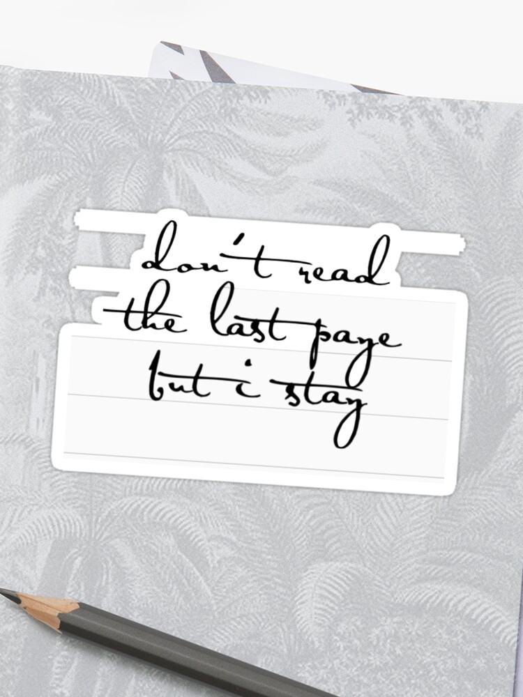 Dont Read The Last Page Sticker By Sarah Sloan