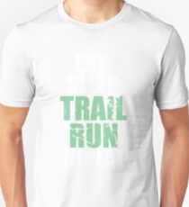 Eat Sleep Trail Run Unisex T-Shirt