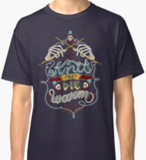 Knit Fast Die Warm Classic T-Shirt