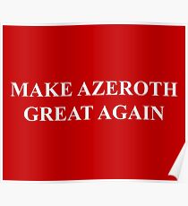 Mach Azeroth wieder großartig (MAGA) Poster