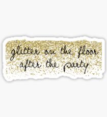 glitter on the floor Sticker