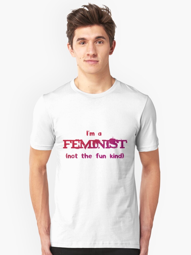 Alternate view of Feminist - not the fun kind Slim Fit T-Shirt