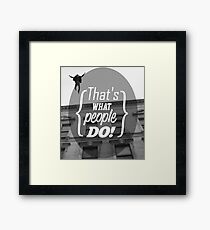 What People Do Framed Print
