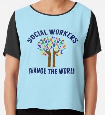 Social Work Inspirational Quote Chiffon Top