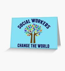 Social Work Inspirational Quote Greeting Card