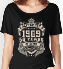 Born in September 1969, 50 years of being awesome Relaxed Fit T-Shirt