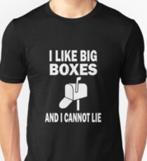 I Like Big Boxes And I Cannot Lie Funny Postman Postal Worker Post Office Christmas, Birthday, Mother' day, Fathers day Gift Unisex T-Shirt