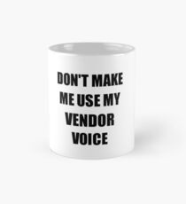 Vendor Gift for Coworkers Funny Present Idea Mug