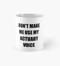 Actuary Gift for Coworkers Funny Present Idea Mug